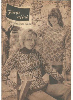 Villányi Emilné (szerk.) - Fürge ujjak 1977 XXI. évf. 7. szám,  1977 antikvár könyv