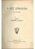 Szemere György - A két jómadár