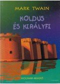 Twain, Mark - Koldus és királyfi