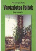 Domanovszky Xénia - Varázslatos foltok - Foltvarrás 2.