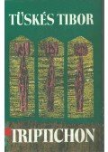 Tüskés Tibor - Triptichon (dedikált)
