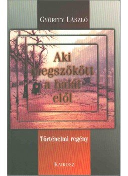 Györffy László - Aki megszökött a halál elől (dedikált) Györffy László - Aki megszökött a halál elől (dedikált), 0 antikvár könyv