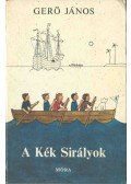 Gerő János - A Kék Sirályok (dedikált)
