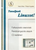 Henczi Béla,Molnár Hajnalka - Tanuljunk Linuxot!
