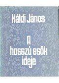 Káldi János - A hosszú esők ideje (dedikált)