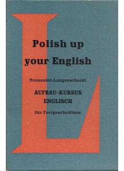 Dr. Rudolf Stoff - Polish up your English Dr. Rudolf Stoff - Polish up your English, Berlin-Schönberg 1960 antikvár könyv