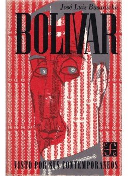 José Luis Busaniche - Bolivar José Luis Busaniche - Bolivar, Mexikó 0 antikvár könyv