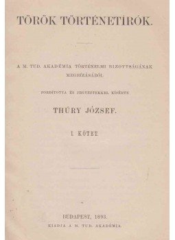 - Török történetírók I-II., Budapest 1893 antikvár könyv