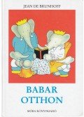 Jean De Brunhoff - Babar otthon