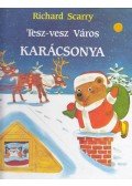 Richard Scarry - Tesz-vesz Város karácsonya