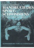Counsilman, James E. - Handbuch des Sportschwimmens für Trainer, Lehrer und Athleten