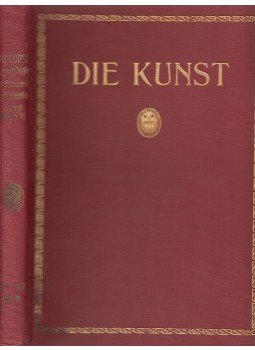 P. Kirchgraber, W. Warncke - Die Kunst Monatshefte für freie und angewandte Kunst XXXXVI., München 1922 antikvár könyv