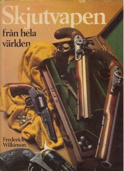 Wilkinson, Frederick - Skjutvapen,  1977 antikvár könyv