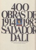 Paloma Esteban,María José Salazar,Ana Beristain,Descharnes, Robert - 400 Obras de Salvador Dali de 1914 a 1983