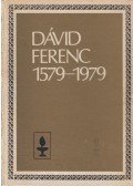 Dr. Kovács Lajos - Dávid Ferenc 1579-1979 (dedikált)