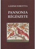 Gáspár Dorottya - Pannonia régészete