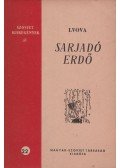 Kszenija Lvova - Sarjadó erdő