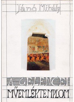 Jánó Mihály - A gelencei műemléktemplom Jánó Mihály - A gelencei műemléktemplom, Sepsiszentgyörgy 1994 antikvár könyv