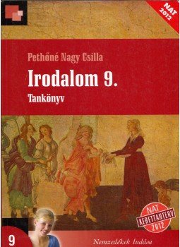 Pethőné Nagy Csilla - Irodalom 9. tankönyv Pethőné Nagy Csilla - Irodalom 9. tankönyv, 0 antikvár könyv