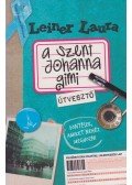 Leiner Laura - A Szent Johanna gimi 7. - Útvesztő (dedikált)