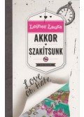 Leiner Laura - Akkor szakítsunk (dedikált)