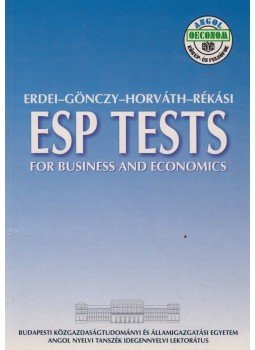 Gönczy Barnabás - ESP Tests for Business and Economics Gönczy Barnabás - ESP Tests for Business and Economics, Budapest 2002 antikvár könyv
