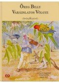 Bruce Peardon - Öreg Billy varázslatos völgye