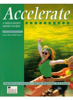 Patricia Lodge, Beth Wright-Watson - Accelerate Intermediate Student's Book Patricia Lodge, Beth Wright-Watson - Accelerate Intermediate Student's Book, Oxford 1998 antikvár könyv