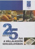 Bartal Attila - 25 éve a vállalkozók szolgálatában