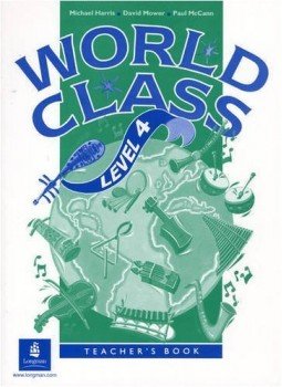 Michael Harris, David Mower, Paul McCann - World Class Level 4 Teacher's Book Michael Harris, David Mower, Paul McCann - World Class Level 4 Teacher's Book, Harlow, Essex 1995 antikvár könyv
