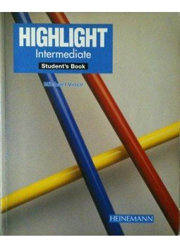 Michael Vince - Highlight Intermediate Student's Book Michael Vince - Highlight Intermediate Student's Book, Oxford 1992 antikvár könyv