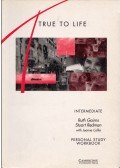 Ruth Gairns,Stuart Redman,Joanne Collie - True to Life - Intermediate Personal Study Workbook