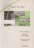Ruth Gairns,Stuart Redman - True to Life - Pre-Intermediate Personal Study Workbook