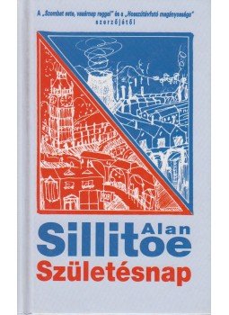 Alan Sillitoe - Születésnap Alan Sillitoe - Születésnap, Budapest 0 antikvár könyv