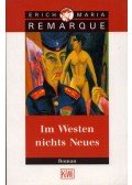 Erich Maria Remarque - Im Westen nichts Neues