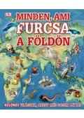 Gáspár Katalin (szerk.) - Minden, ami furcsa a Földön