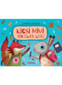 Tamás Zsuzsa - Kicsi Mimi iskolás lesz, null 2019 antikvár könyv