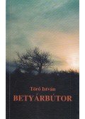 Törő István - Betyárbútor