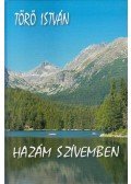 Törő István - Hazám szívemben