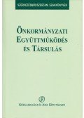 Dudás Ferenc,Sárosi Magdolna,Virág Rudolf - Önkormányzati együttműködés és társulás