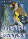 Schmidt Egon - Napsütötte ösvényeken