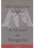 Bulgakov, Mihail Afanaszjevics,Szőllősy Klára - A Mester és Margarita