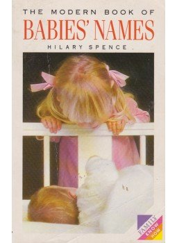 Hilary Spence - The Modern Book of Babies' Names, London 1999 antikvár könyv