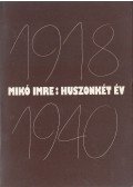 Mikó Imre - Huszonkét év