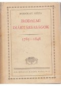 Bodolay Géza - Irodalmi diáktársaságok