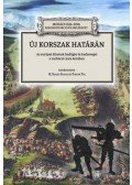B. Szabó János (Szerk.), Fodor Pál (szerk.) - Új korszak határán