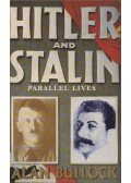 Alan Bullock - Hitler and Stalin