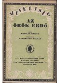 Francé, Raoul H. - Az örök erdő