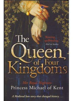 Her Royal Highness Princess Michael of Kent - The Queen of Four Kingdoms Her Royal Highness Princess Michael of Kent - The Queen of Four Kingdoms, London 2014 antikvár könyv
