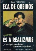 Pál Ferenc - Eca de Queirós és a realizmus